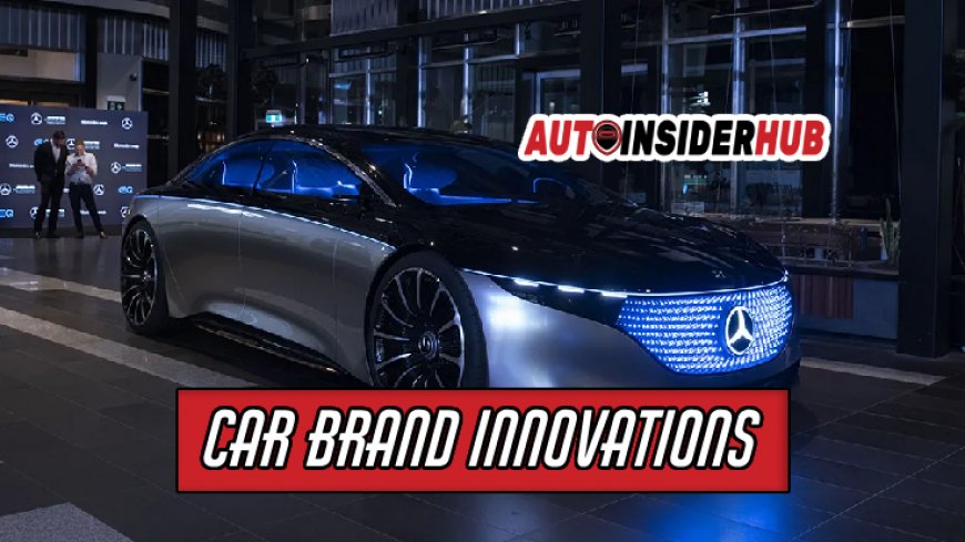 Exploring Groundbreaking Innovations of Top Car Brands
