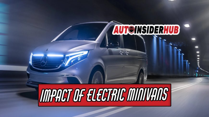 The Impact of Electric Minivans on the Auto Industry