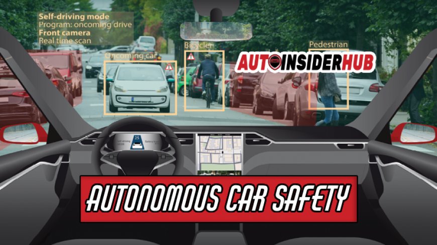 Top 10 Advances in Autonomous Car Safety