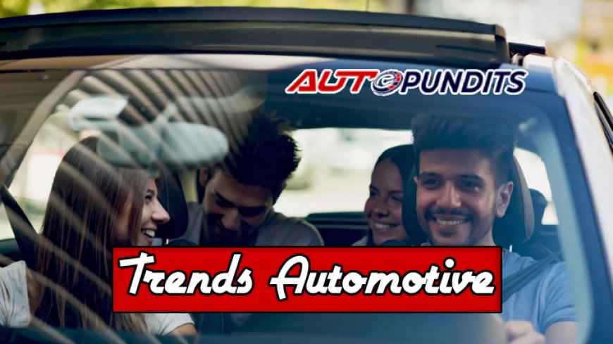 Top 10 Trends Shaping the Automotive Industry